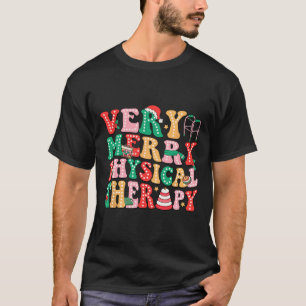 Very Merry Physical Therapy Pt Christmas Physical T-Shirt