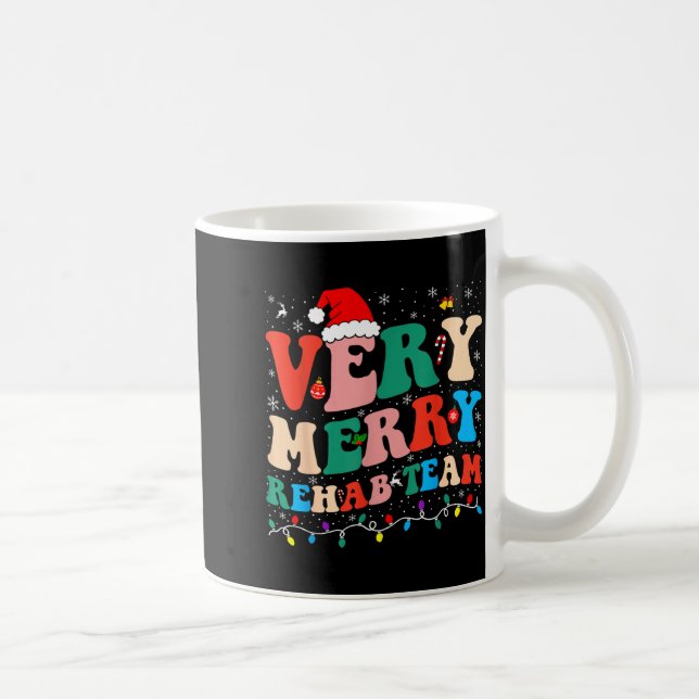 Very Merry Rehab Team Pt Christmas Matching Santa  Coffee Mug (Right)