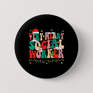 Very Merry Social Worker Xmas Cool Christmas Socia 6 Cm Round Badge