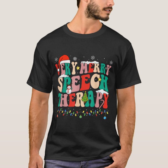 Very Merry Speech Therapy Christmas Speech Therast T-Shirt (Front)