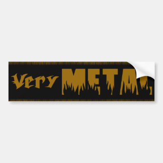Very Metal (gold) Bumper Sticker