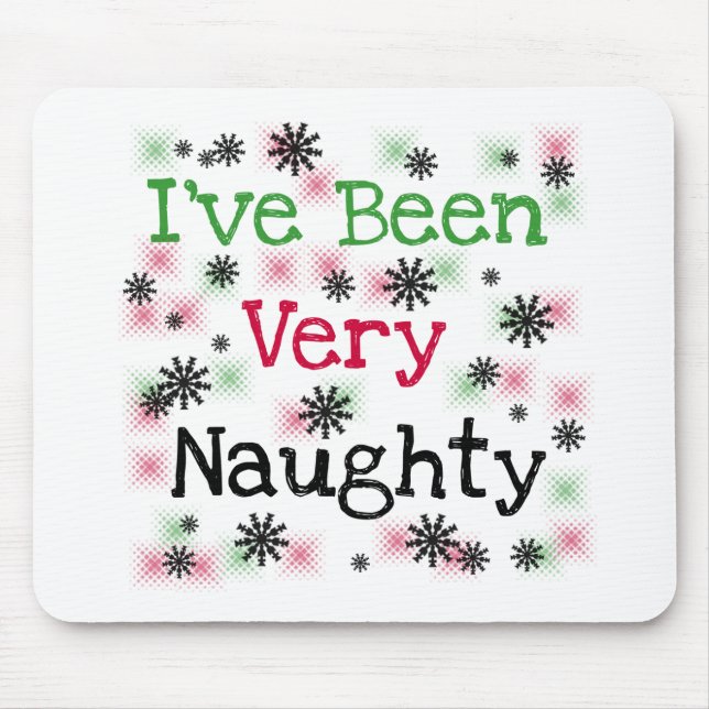 Very Naughty Holiday T-shirts and Gifts Mouse Pad (Front)