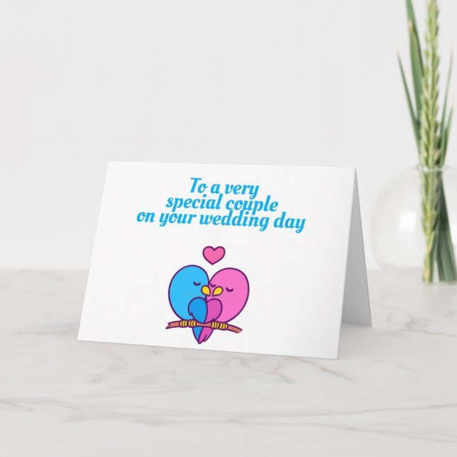 **VERY SPECIAL LOVEBIRDS** ON **WEDDING DAY"  CARD (Front)