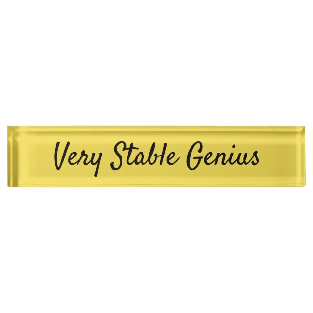 Very Stable Genius Nameplate (Front)