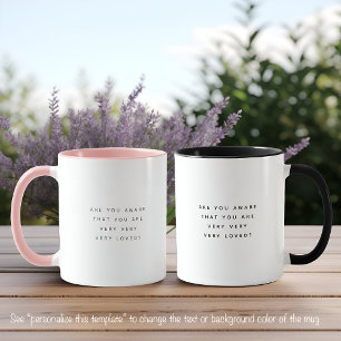 Very Very Loved Quote Trendy Gray Font Two Tone Mug