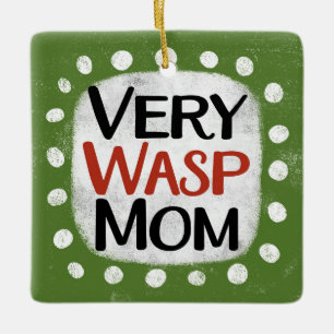 Very Wasp Mom Ornament