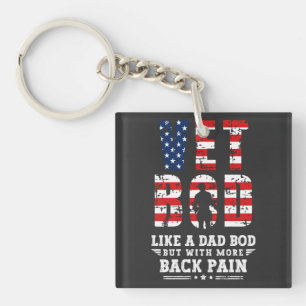 Vet Bod Like Dad Bod But With More Back Pain Key Ring