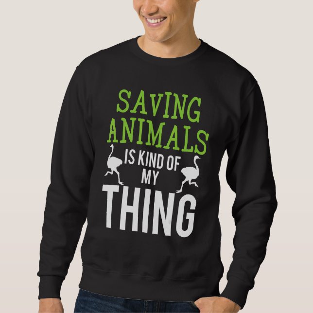 Vet I Save Animals 1 Sweatshirt (Front)