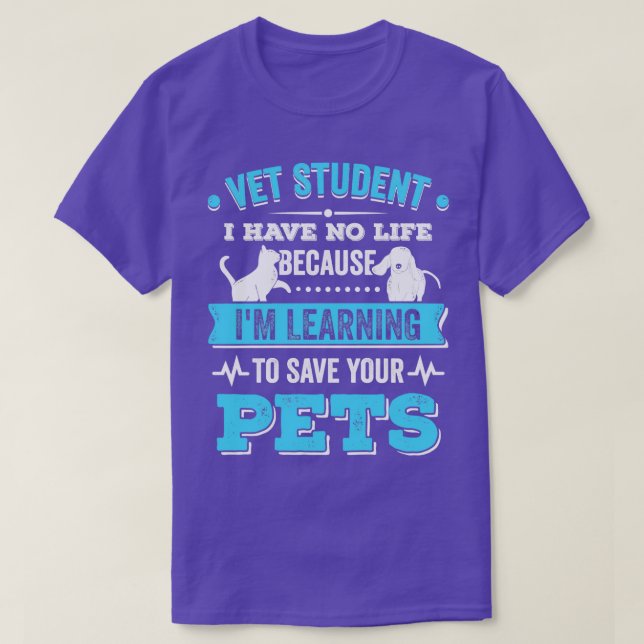 Vet Student Veterinary School Veterinarian Gift  T-Shirt (Design Front)