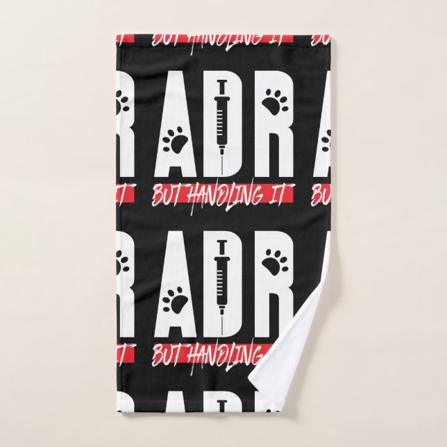 Vet Tech ADR But Handling It Veterinarian Hand Towel (Hand Towel)