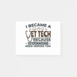 Vet Tech Because Veterinarians Need Heroes Too Post-it Notes