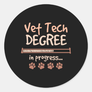 Vet Tech Degree In Progress Veterinary Student Classic Round Sticker