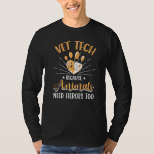 Vet Tech Hero Veterinarian Vet Tech T-Shirt