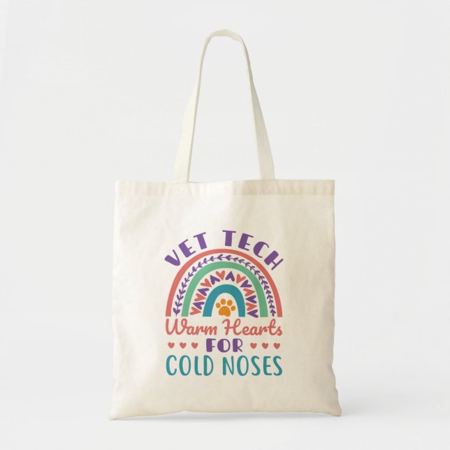 Vet Tech Rainbow Warm Hearts for Cold Noses Tote Bag (Front)