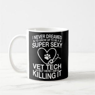 Vet Tech Saying Veterinarian Nurse Coffee Mug