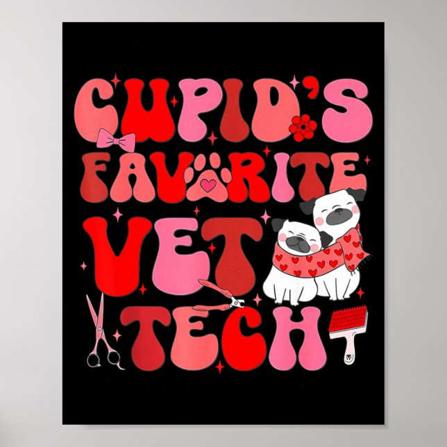 Vet Tech Valentines Day Veterinary Vet Student Vet Poster (Front)