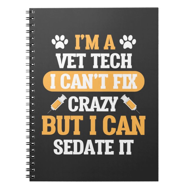 Vet Tech Veterinary Animal Veterinarian Rescue Notebook (Front)