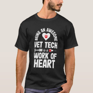 Vet Tech Veterinary Technician Animal Lover Gift T-Shirt