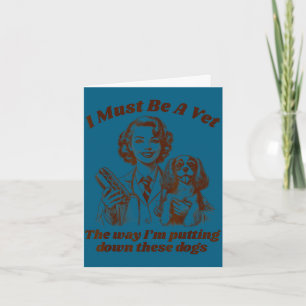 Vet tech veterinary veterinarian dog mum must be a card