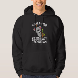 Vet Technician Koalafied Veterinarian Koala Veteri Hoodie