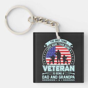 Veteran Being a Dad and Grandpa USA Veterans Day Key Ring
