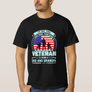 Veteran Being a Dad and Grandpa USA Veterans Day T-Shirt