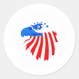 Veteran Christian Veteran Patriot Not Garbage Classic Round Sticker