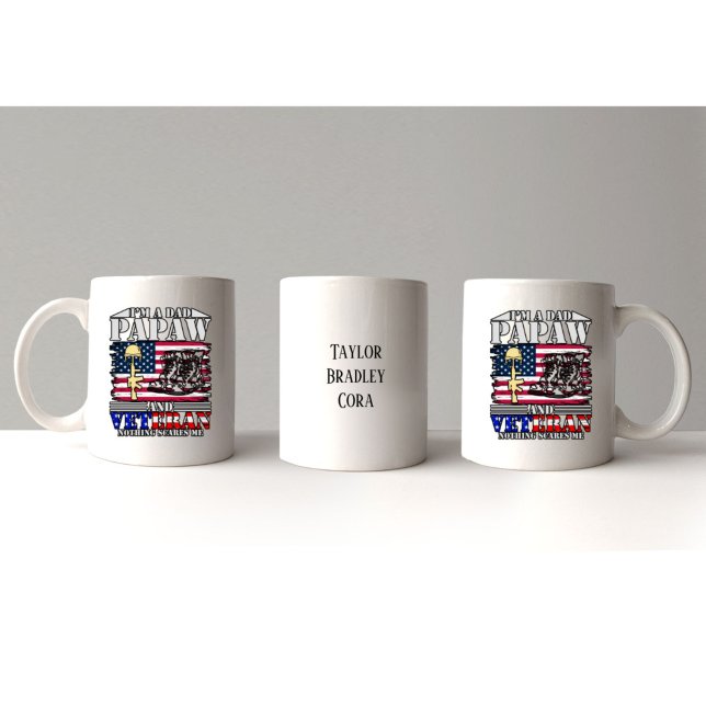 Veteran Dad Papaw Nothing Scares Me Customisable Mug (Veteran Dad Papaw Nothing Scares Me Customizable Mug
)