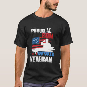 Veteran Day Ww2 Proud Son Of A Wwii Veteran T-Shirt