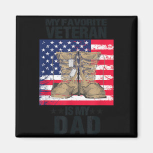 Veteran Father Favourite Veteran is Daddy Proud Magnet