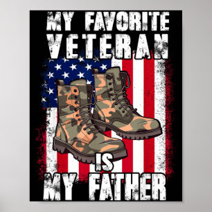 Veteran father favourite veteran is daddy proud poster