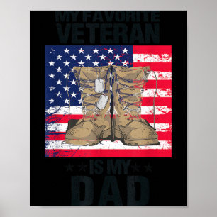 Veteran Father Favourite Veteran is Daddy Proud Poster