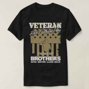 Veteran Gift, Don't Thank Me T-Shirt