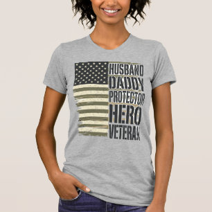 Veteran Husband Daddy Protector Hero Flag Shirt De
