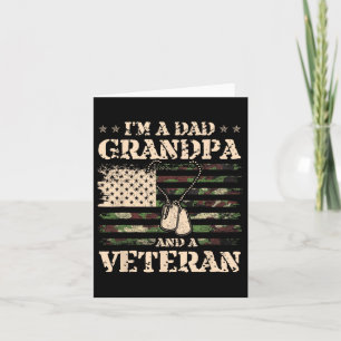 Veteran I'm A Dad Grandpa And Veteran Funny Father Card