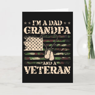 Veteran I'm A Dad Grandpa And Veteran Funny Father Card