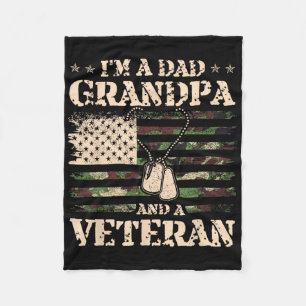 Veteran I'm A Dad Grandpa And Veteran Funny Father Fleece Blanket
