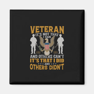 Veteran- It's That I Did and Others Didn't Magnet