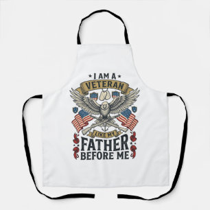 Veteran Like My Father Before Me Eagle Apron