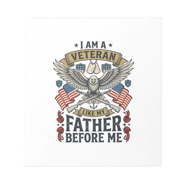Veteran Like My Father Before Me Eagle Notepad (Front)