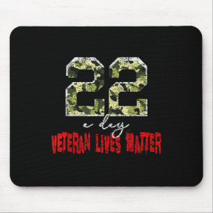 Veteran Lives Suicide Awareness Veteran 22 A Day  Mouse Pad