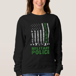 Veteran Of The Military Police -US Flag Sweatshirt