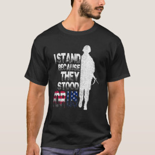 veteran remembrance they stood for us T-Shirt
