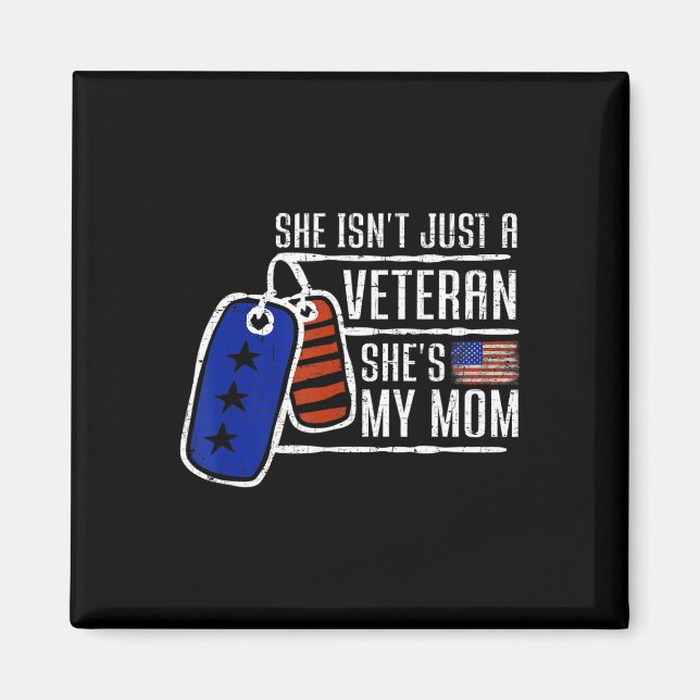 Veteran She's My Mum  USA Flag Proud American Vete Magnet (Front)