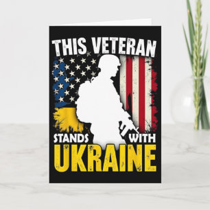 Veteran Stands With Ukraine - Patriotic American F Card