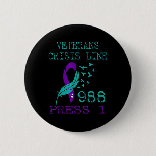Veteran Suicide Awareness Prevention Hotline 988 6 Cm Round Badge