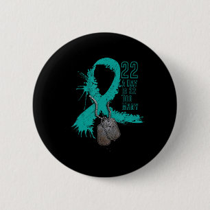Veteran Suicide Awareness Ribbon 22 A Day Is 22 To 6 Cm Round Badge