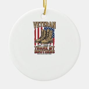 Veteran Thank My Brothers Vintage Military Shirt_1 Ceramic Ornament