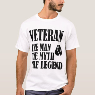 Veteran The Man The Myth The Legend ©WhiteTigerLLC T-Shirt