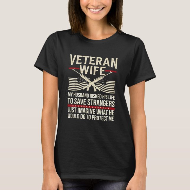 Veteran Wife Proud Military Wife American Flag T-Shirt (Front)